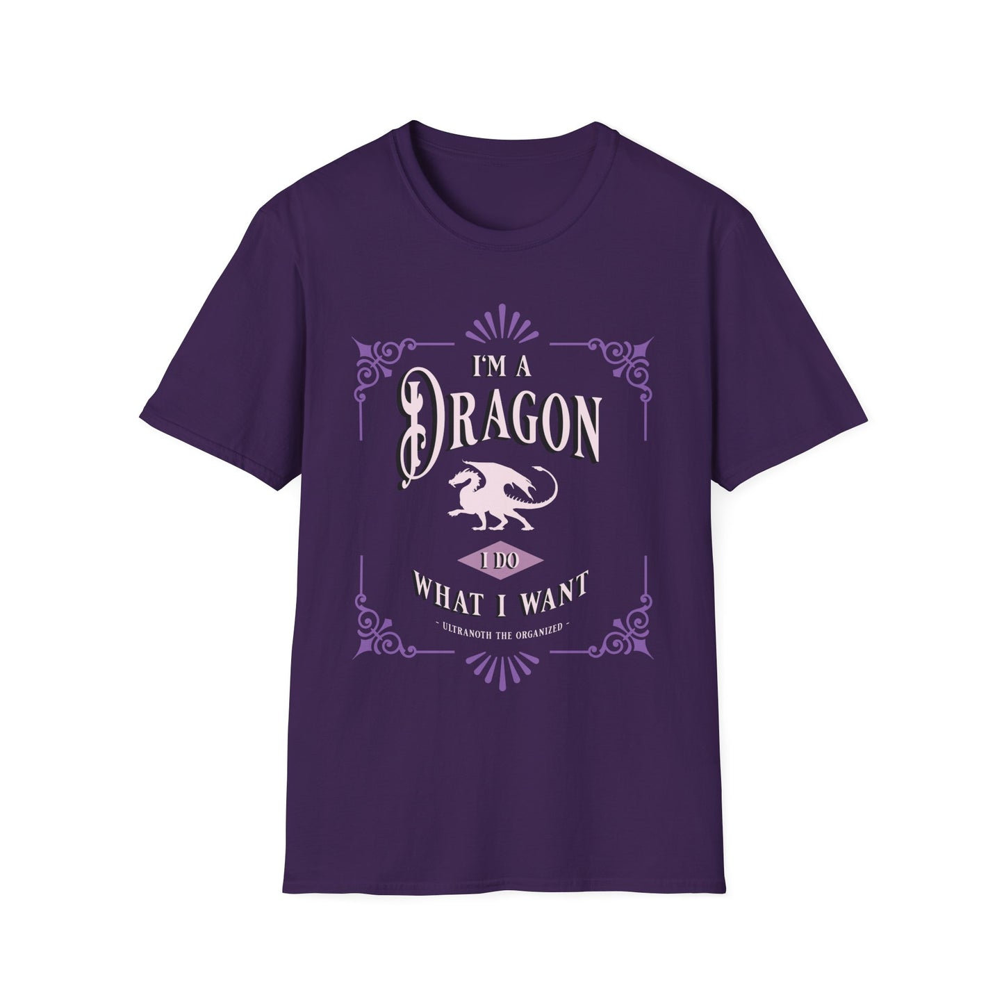 T-SHIRT: I'm a Dragon. I Do What I Want. - Ultranoth the Organized (PURPLE DESIGN)