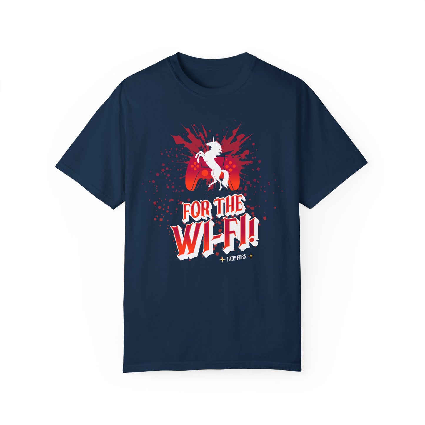 T-Shirt: For The Wi-Fi! (RED VERSION)