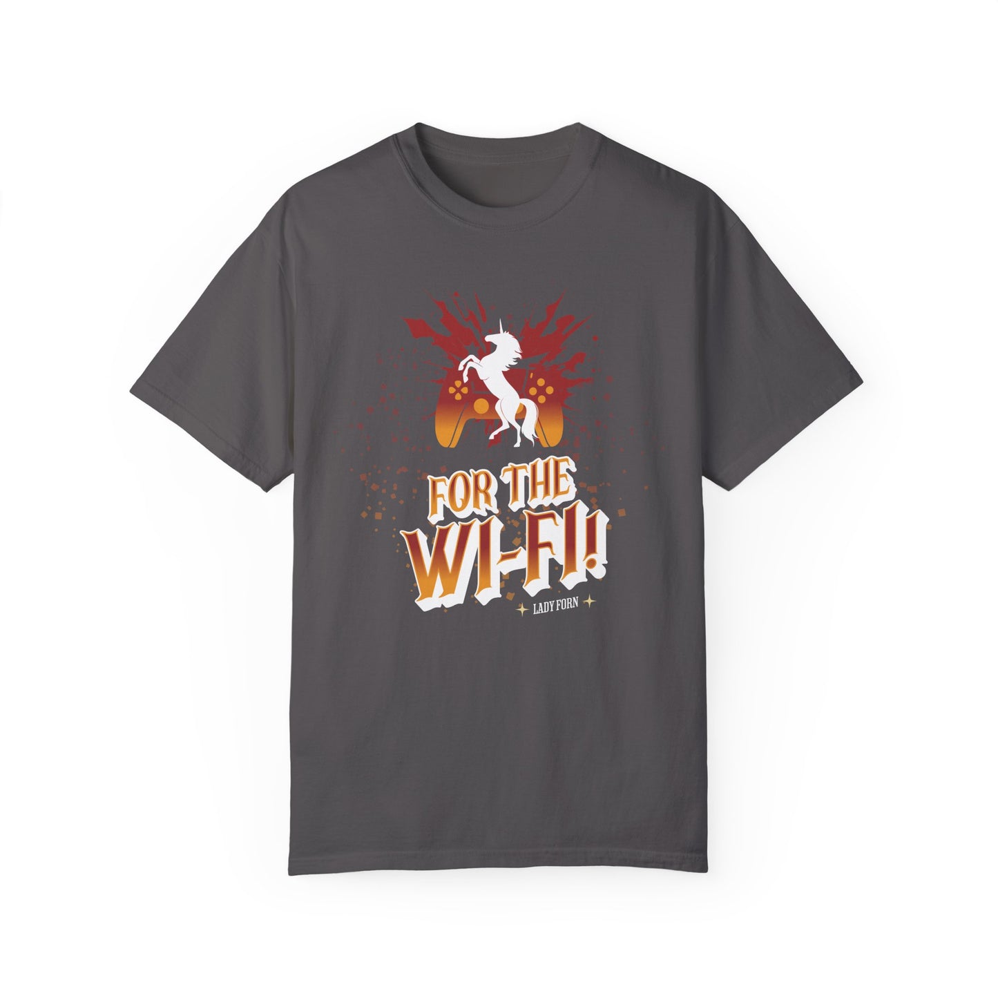 T-Shirt: For The Wi-Fi! (BURNT ORANGE VERSION)