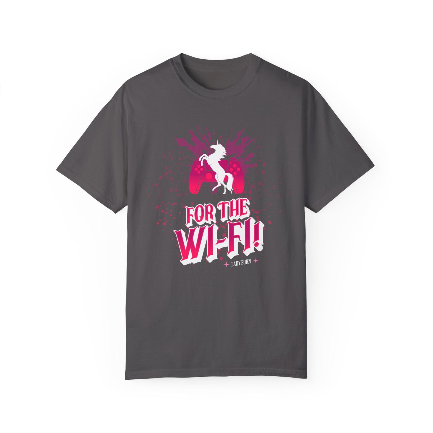 T-Shirt: For The Wi-Fi! (HOT PINK VERSION)