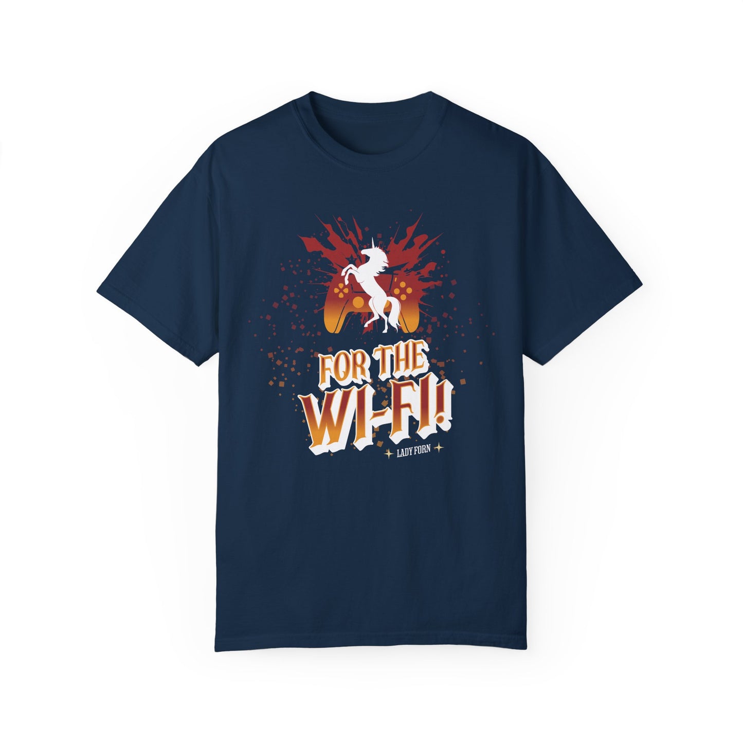 T-Shirt: For The Wi-Fi! (BURNT ORANGE VERSION)