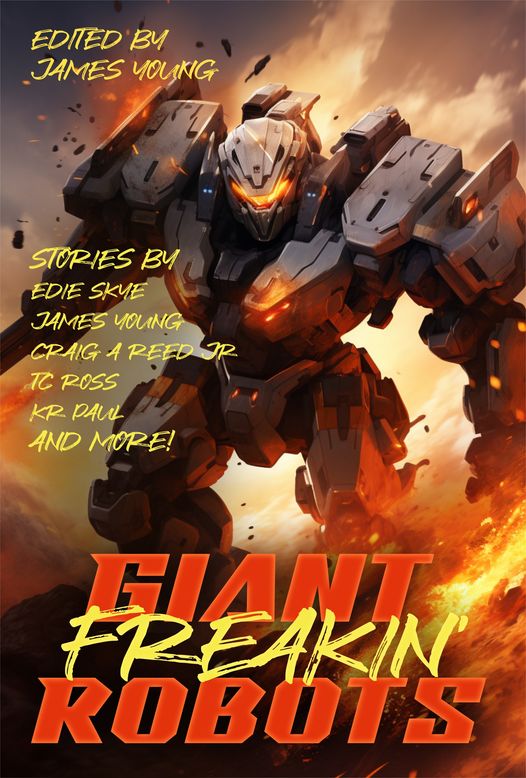 PRINT: Giant Freakin' Robots (SIGNED Paperback)