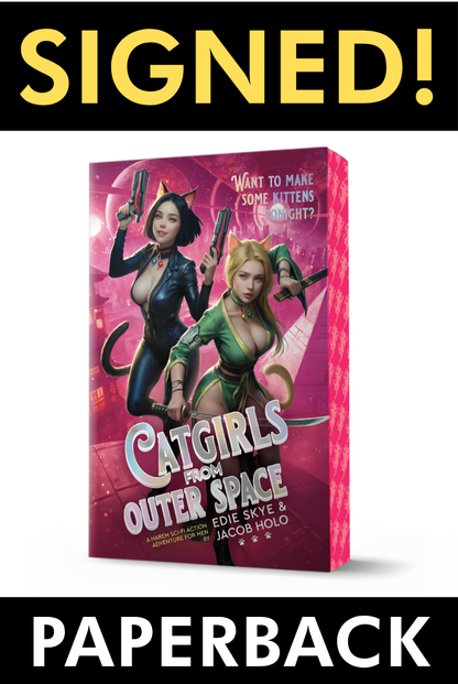SIGNED PRINT: Catgirls from Outer Space (Paperback - Iridescent Foil & Painted Edges Premium Edition)