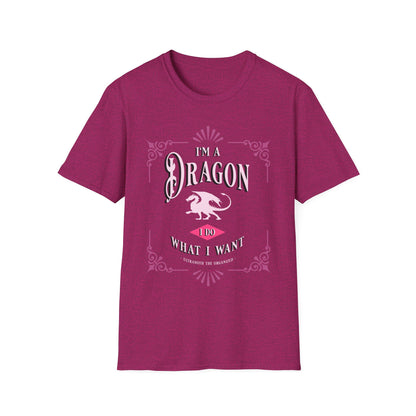 T-SHIRT: I'm a Dragon. I Do What I Want. - Ultranoth the Organized (PINK DESIGN)