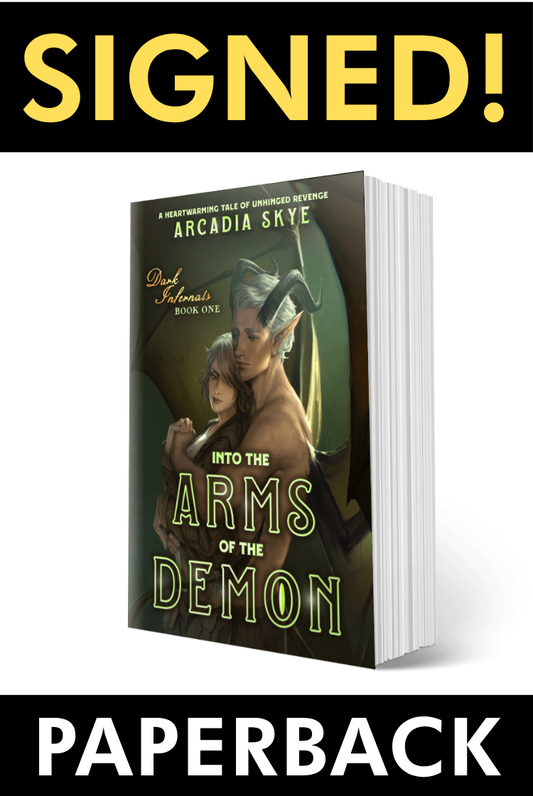SIGNED PRINT: Into the Arms of the Demon (Dark Infernals #1) (Paperback)