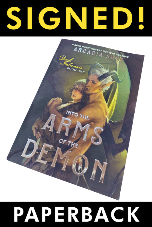 PRINT: Into the Arms of the Demon (Dark Infernals #1) SIGNED NUMBERED PAPERBACK (3D Silver Foil & Painted Edges Premium Edition)