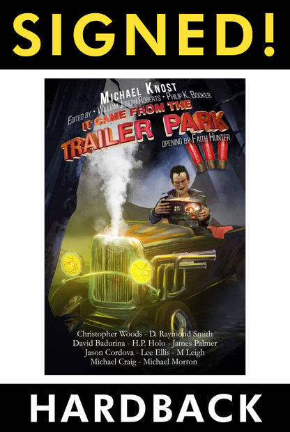 PRINT: It Came From the Trailer Park, Volume III (SIGNED Paperback)