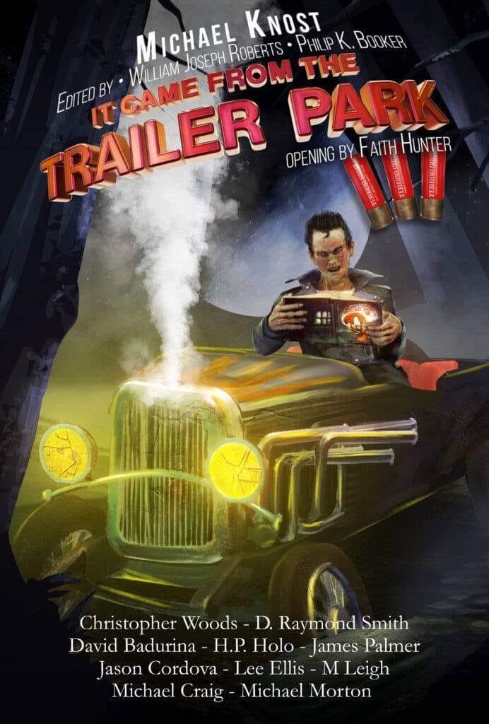 PRINT: It Came From the Trailer Park, Volume III (SIGNED Paperback)