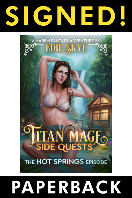 PRINT: The Hot Springs Episode (Titan Mage Side Quests #1) (SIGNED Paperback)