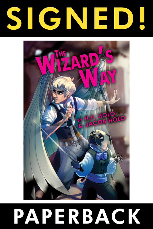 PRINT: The Wizard's Way (SIGNED Paperback)