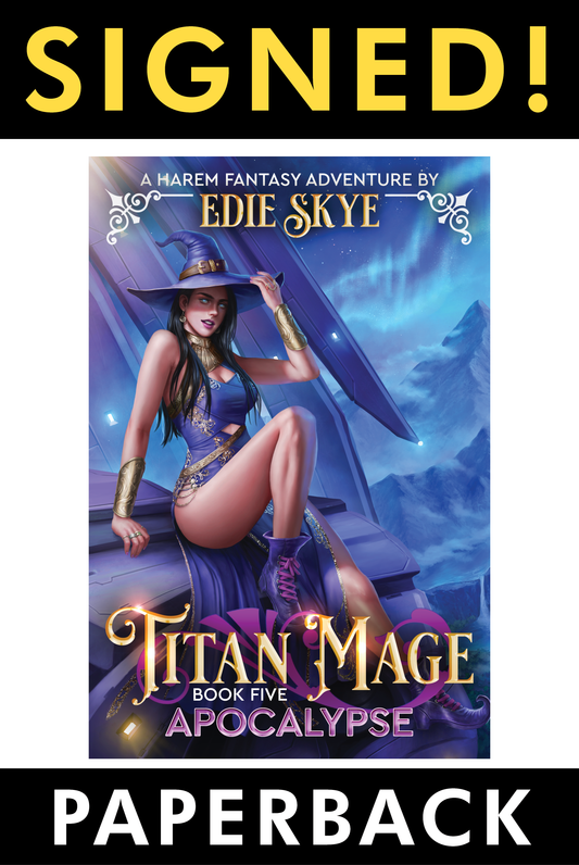 PRINT: Titan Mage Apocalypse (SIGNED Paperback)