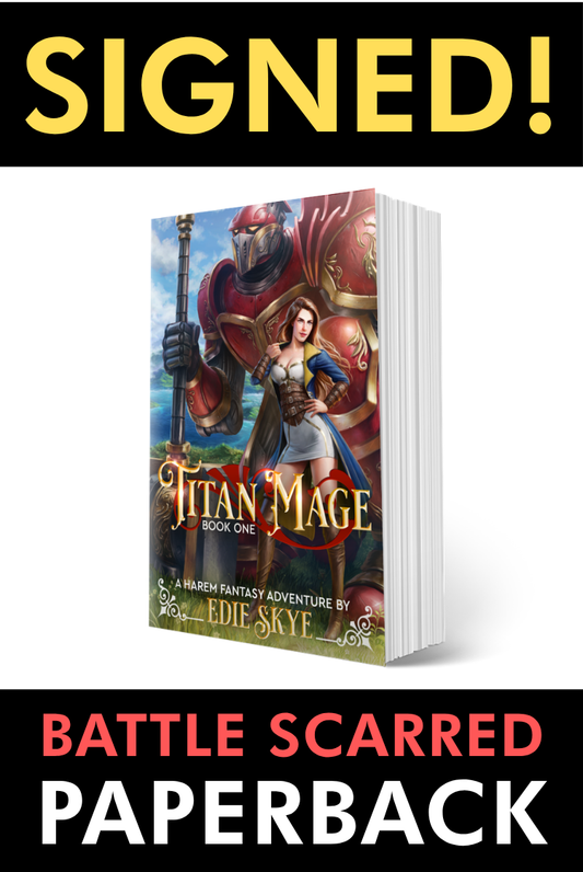 SIGNED PRINT [BATTLE SCARRED]: Titan Mage (Paperback)