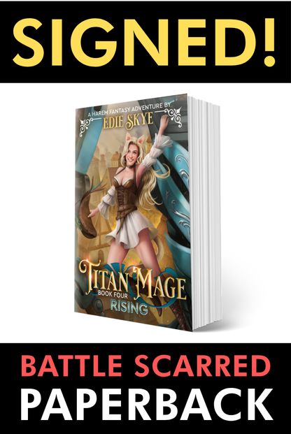 SIGNED PRINT [BATTLE SCARRED]: Titan Mage Rising (Paperback)